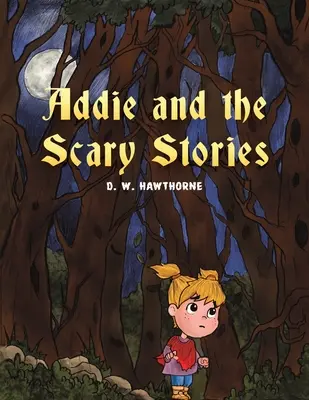 Addie und die Gruselgeschichten - Addie and the Scary Stories