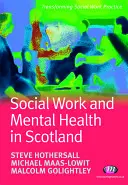 Sozialarbeit und psychische Gesundheit in Schottland - Social Work and Mental Health in Scotland