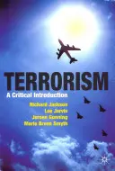 Terrorismus: Eine kritische Einführung - Terrorism: A Critical Introduction