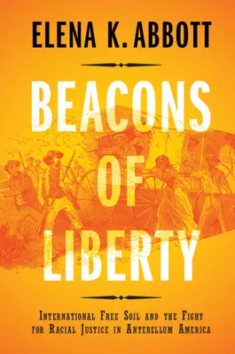 Leuchttürme der Freiheit - Beacons of Liberty