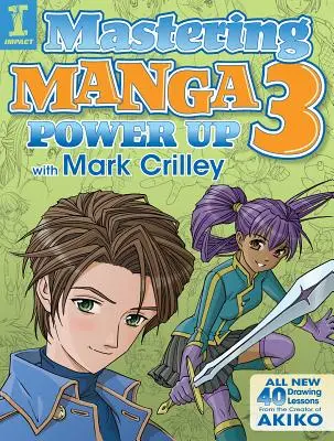 Manga meistern 3: Power Up mit Mark Crilley - Mastering Manga 3: Power Up with Mark Crilley