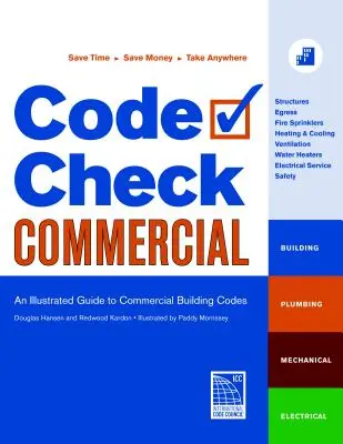 Code Check Commercial: Ein illustrierter Leitfaden für gewerbliche Bauvorschriften - Code Check Commercial: An Illustrated Guide to Commercial Building Codes