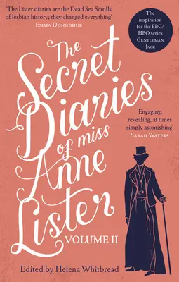 Die geheimen Tagebücher von Miss Anne Lister - Bd. 2 - The Secret Diaries of Miss Anne Lister - Vol.2