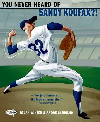 Sie haben noch nie von Sandy Koufax gehört? - You Never Heard of Sandy Koufax?!