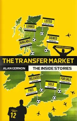 Der Transfermarkt: Die Insider-Geschichten - The Transfer Market: The Inside Stories