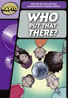Rapid Phonics Schritt 3: Wer hat das da hingestellt? (Belletristik) - Rapid Phonics Step 3: Who Put That There? (Fiction)