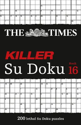 The Times Killer Su Doku: Buch 16 - The Times Killer Su Doku: Book 16