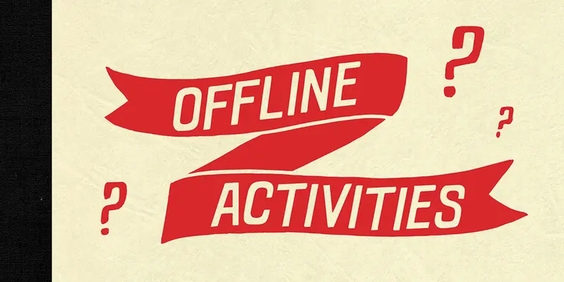 Offline-Aktivitäten - Offline Activities