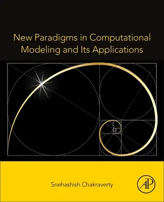 Neue Paradigmen in der Computermodellierung und ihre Anwendungen - New Paradigms in Computational Modeling and Its Applications