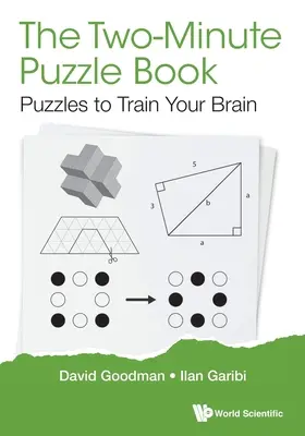 Das Zwei-Minuten-Rätselbuch: Puzzles zum Trainieren des Gehirns - Two-Minute Puzzle Book, The: Puzzles to Train Your Brain