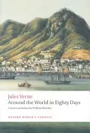 Die Außergewöhnlichen Reisen: In achtzig Tagen um die Welt - The Extraordinary Journeys: Around the World in Eighty Days