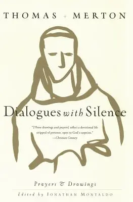 Dialoge mit der Stille: Gebete und Zeichnungen - Dialogues with Silence: Prayers & Drawings