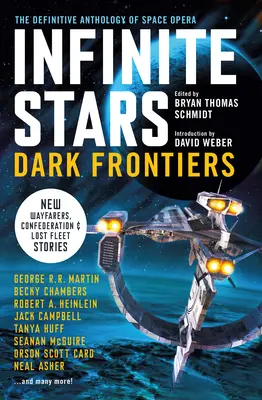 Unendliche Sterne: Dark Frontiers: Die endgültige Anthologie der Space Opera - Infinite Stars: Dark Frontiers: The Definitive Anthology of Space Opera