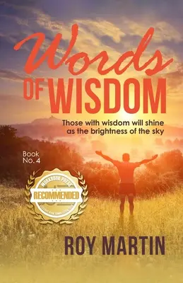 Worte der Weisheit Buch Nr. 4: Diejenigen, die Weisheit besitzen, werden leuchten wie die Helligkeit des Himmels - Words of Wisdom Book no. 4: Those with wisdom will shine as the brightness of the sky