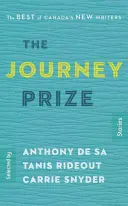 The Journey Prize Stories 27: Das Beste von Kanadas neuen Schriftstellern - The Journey Prize Stories 27: The Best of Canada's New Writers