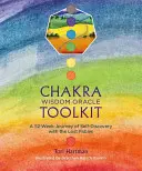 Chakra-Weisheits-Orakel-Werkzeugkasten: Eine 52-wöchige Reise der Selbstentdeckung mit den verlorenen Fabeln - Chakra Wisdom Oracle Toolkit: A 52-Week Journey of Self-Discovery with the Lost Fables