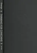 Denken für Kliniker: Philosophische Ressourcen für die zeitgenössische Psychoanalyse und die humanistischen Psychotherapien - Thinking for Clinicians: Philosophical Resources for Contemporary Psychoanalysis and the Humanistic Psychotherapies