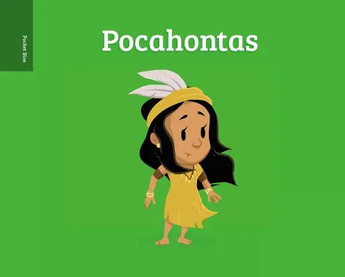 Taschen-Biografien: Pocahontas - Pocket Bios: Pocahontas