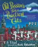 Old Possum's Book of Practical Cats (Buch der praktischen Katzen) - Old Possum's Book of Practical Cats