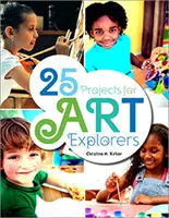 25 Projekte für Kunstentdecker - 25 Projects for Art Explorers