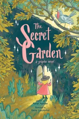 Der geheime Garten: Eine Graphic Novel - The Secret Garden: A Graphic Novel