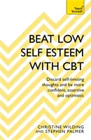 Niedriges Selbstwertgefühl mit CBT besiegen - Beat Low Self-Esteem with CBT