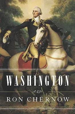 Washington: Ein Leben - Washington: A Life