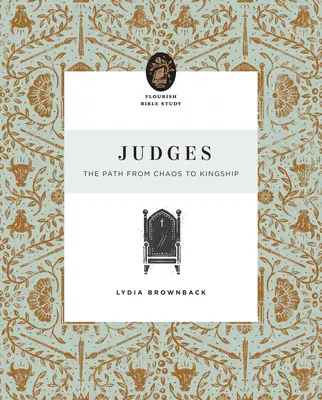 Richter: Der Weg vom Chaos zum Königtum - Judges: The Path from Chaos to Kingship