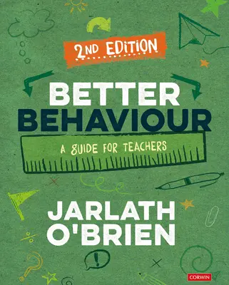 Besseres Benehmen: Ein Leitfaden für Lehrkräfte - Better Behaviour: A Guide for Teachers