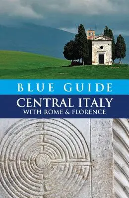 Blauer Reiseführer Mittelitalien mit Rom und Florenz - Blue Guide Central Italy with Rome and Florence