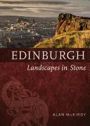 Edinburgh: Steinerne Landschaften - Edinburgh: Landscapes in Stone