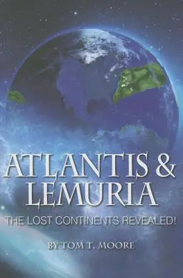 Atlantis und Lemuria: Die verlorenen Kontinente werden enthüllt - Atlantis and Lemuria: The Lost Continents Revealed