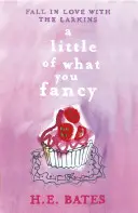 Ein wenig von dem, was du dir wünschst - Buch 5 - Little of What You Fancy - Book 5