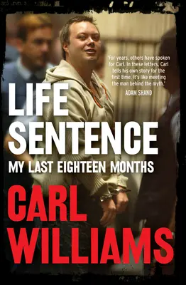 Lebensurteil: Meine letzten achtzehn Monate - Life Sentence: My Last Eighteen Months