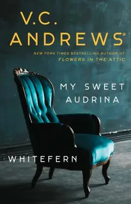 Meine süße Audrina / Whitefern Bindup - My Sweet Audrina / Whitefern Bindup