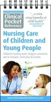 Klinische Taschenreferenz Pflege von Kindern und Jugendlichen - Clinical Pocket Reference Nursing Care of Children and Young People