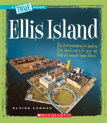 Ellis Island (ein wahres Buch: Amerikanische Geschichte) - Ellis Island (a True Book: American History)