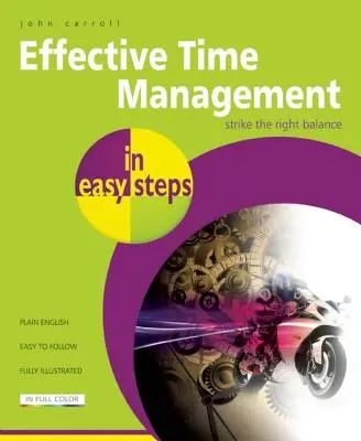 Effektives Zeitmanagement in einfachen Schritten - Effective Time Management in Easy Steps