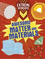 Extreme Wissenschaft: Fantastische Materie und Materialien - Extreme Science: Awesome Matter and Materials