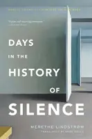 Tage in der Geschichte des Schweigens - Days in the History of Silence