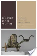 Der Ursprung des Politischen: Hannah Arendt oder Simone Weil? - The Origin of the Political: Hannah Arendt or Simone Weil?