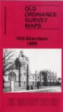 Das alte Aberdeen 1899 - Aberdeenshire Blatt 75.07 - Old Aberdeen 1899 - Aberdeenshire Sheet 75.07