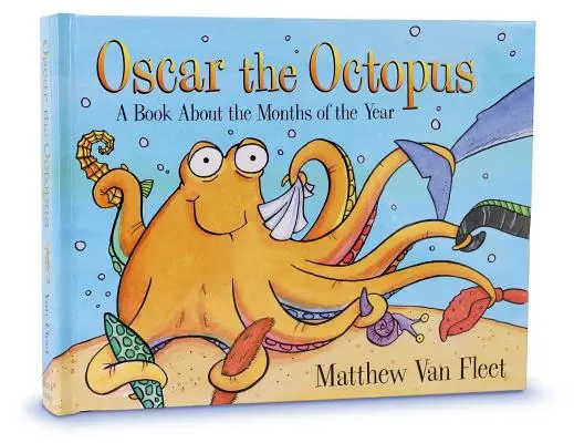 Oscar der Oktopus: Ein Buch über die Monate des Jahres - Oscar the Octopus: A Book about the Months of the Year