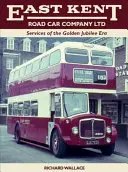 East Kent Road Car Company Ltd: Dienstleistungen in der Ära des Goldenen Jubiläums - East Kent Road Car Company Ltd: Services of the Golden Jubilee Era