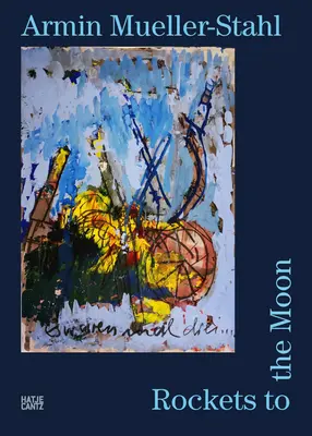 Armin Mueller-Stahl: Raketen zum Mond - Armin Mueller-Stahl: Rockets to the Moon