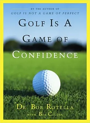 Golf ist ein Spiel der Zuversicht - Golf Is a Game of Confidence