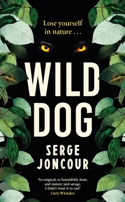 Wilder Hund: Unheimlicher und wilder Psychothriller - Wild Dog: Sinister and Savage Psychological Thriller