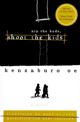 Knospen abknipsen, Kinder erschießen - Nip the Buds, Shoot the Kids