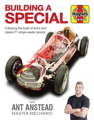 Bau eines Spezialfahrzeugs mit Ant Anstead Master Mechanic: Verfolgen Sie den Bau von Ant's eigenem klassischen F1 Einsitzer Special - Building a Special with Ant Anstead Master Mechanic: Following the Build of Ant's Own Classic F1 Single-Seater Special