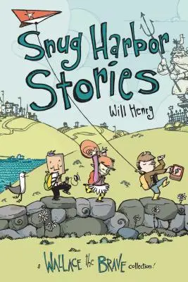 Snug Harbor Stories, 2: Eine Wallace der Tapfere Sammlung! - Snug Harbor Stories, 2: A Wallace the Brave Collection!